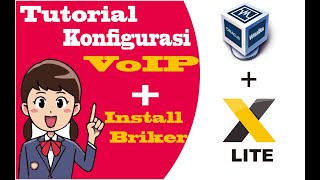 Tutorial Install Briker  Konfigurasi VoIP Menggunakan Softphone XLITE 2 client [upl. by Nnaycnan]