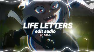 life letters  never get used to people edit audio [upl. by Polak]