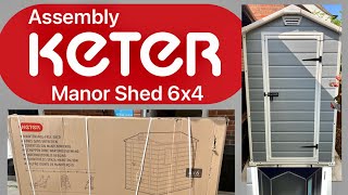 KETER Manor Shed Assembly 6 X 4ft [upl. by Otrevire]