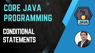 Session 4 Working with Java Conditional Statements  Java amp Selenium  2024 New series [upl. by Odelinda372]