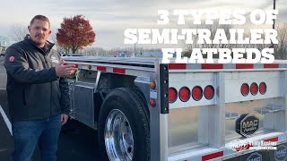 3 Types of SemiTrailer Flatbeds  How to Buy the Best Flatbed Trailer [upl. by Ytitsahc]