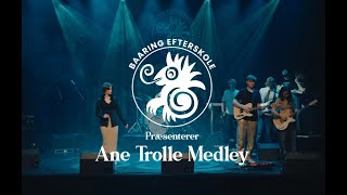 Turné 24  Ane Trolle Medley [upl. by Randi]