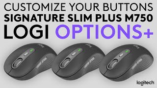 How to customize the buttons of Signature Plus M750 Mouse with Logi Options [upl. by Brnaba]