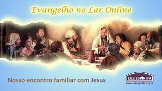 Evangelho no Lar online de 03 de agosto de 2023 Cap 9 item 5 [upl. by Adlesirc630]