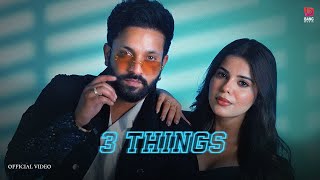 3 Things  Dilpreet Dhillon feat Shipra Goyal  Geet Goraya  Desi Crew  Kaptaan [upl. by Ahsienat]