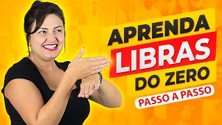 COMO APRENDER LIBRAS SOZINHO DO ZERO PASSO A PASSO  Libras para iniciantes [upl. by Grigson817]