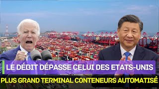 Un Débit Incroyable La Chine construit le plus grand terminal à conteneurs automatisé du monde [upl. by Aunson4]