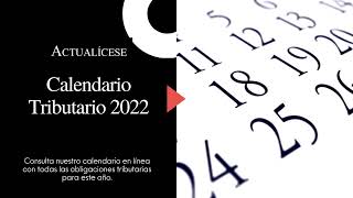 Calendario Tributario 2022 en línea de Actualícese [upl. by Cook]