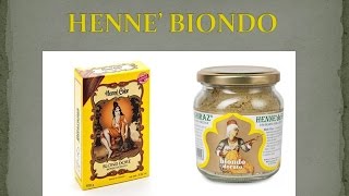 Henné biondo come sceglierlo senza sbagliare Sitarama biondo oro [upl. by Zenda]