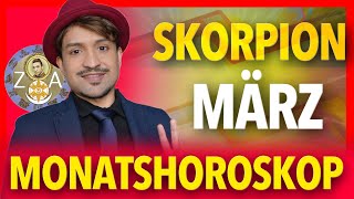 SKORPION  MÄRZ 2024 MONATSHOROSKOP  ZEHNSTERN ASTROLOGIE [upl. by Aihtnys455]