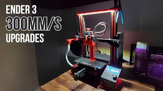 Ender 3 Upgrades for HighSpeed 300mms Printing  Part 1 [upl. by Klotz]