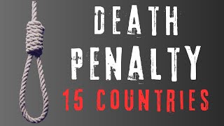 DEATH PENALTY The Grim Reality of Justice in 15 Countries [upl. by Oitaroh225]