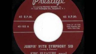 King Pleasure  Jumpin with Symphony Sid [upl. by Phia167]