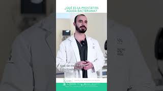 ¿Qué es la Prostatitis Aguda Bacteriana [upl. by Haymo986]