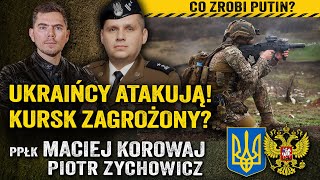 Rosja pod okupacją Czy Ukraińcy zajmą elektrownię atomową — ppłk Maciej Korowaj i Piotr Zychowicz [upl. by Scully]