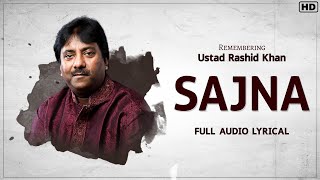 Sajna  Audio Lyrical  Bapi Bari Jaa  Ustad Rashid Khan  Jeet G  Chandrani G  SVF Music [upl. by Attenaz]