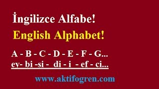 İNGİLİZCE DERSLERİ 1 İNGİLİZCE ALFABE ENGLISH ALPHABET  SPELLING [upl. by Meier582]