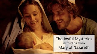 The Joyful Mysteries of the Rosary with Movie Clips for Meditation [upl. by Lurette]