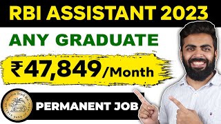 RBI Recruitment 2023  Salary ₹47849  Latest Job Vacancy 2023  RBI Assistant 2023 Notification [upl. by Gambrell]