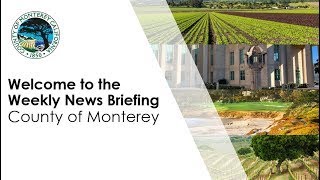 County of Monterey News Briefing 5152024 [upl. by Leopoldeen378]