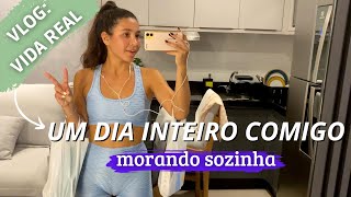 VLOG  UM DIA COMIGO MORANDO SOZINHA  Como sou na vida real  rotina limpeza de casa stress [upl. by Hizar957]