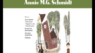 Annie MG Schmidt  Floddertje Schuim De Leukste Verhaaltjes van Annie MG Schmidt [upl. by Friedrich879]