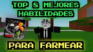 TOP 8 MEJORES HABILIDADES PARA FARMEAR EN ABILITY WARS [upl. by Clapp]