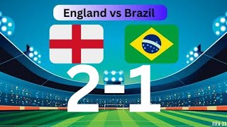 England vs Brazil 21 Highlights amp All Goals 2024 HD [upl. by Orodoet]