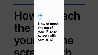 How to reach the top of your iPhone screen with one hand  Apple Support [upl. by Daloris]