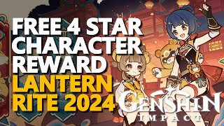 Free 4 star character reward Lantern Rite 2024 Genshin Impact [upl. by Nylsej]