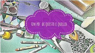 un po questo e quello 📚🎵🖌 [upl. by Ynaffi410]