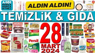 A101 TEMİZLİK VE GIDA ÜRÜNLERİ  A101 KOZMETİK  28 MART 2024 A101 KATALOĞU  A101 KAMPANYA [upl. by Badger]