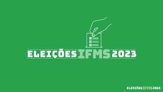 Eleições IFMS 2023 [upl. by Gardol]