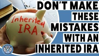 Inherited IRA Rules and Mistakes to Avoid [upl. by Morell567]