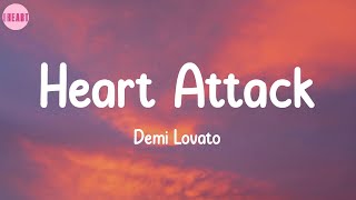 Heart Attack  Demi Lovato Lyrics [upl. by Onoitna]