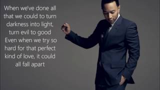 John Legend  Love Me Now Lyrics [upl. by Daus]