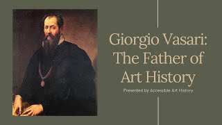 Giorgio Vasari The Father of Art History [upl. by Abeh]