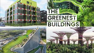 Green Architecture Saving the World  Visiting Sustainable Buildings from Across the Planet [upl. by Weissmann414]