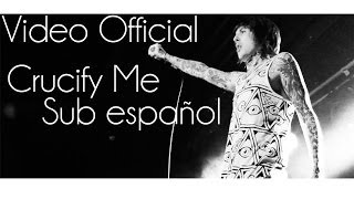 Bring Me The Horizon  Crucify Me Sub español [upl. by Anwahsad617]