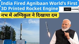 Agnikul Launches Agnibaan With Indias First 3Dprinted Rocket Engine  ISRO  IIT Madras [upl. by Ayotac]