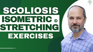 Scoliosis Isometric amp Stretching Exercises  Dr Andrew Strauss [upl. by Ax896]