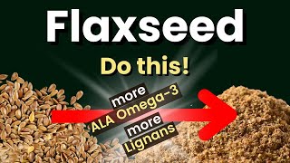 Flaxseeds Tip  for more Omega3 amp Lignans  Healthiest way to eat Flaxseed [upl. by Diena]