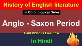 Anglo  Saxon Period in Hindi  History of English Literature in Hindi  Old English Literature [upl. by Naldo]