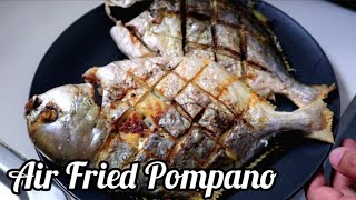 Air Fried Pompano Fish  airfryerrecipe  Taste Buds PH [upl. by Enner]