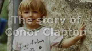 The whole story of Conor Clapton story behind the tears in heaven [upl. by Nabatse583]