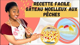 Gâteau Moelleux aux pêches [upl. by Tadeo]