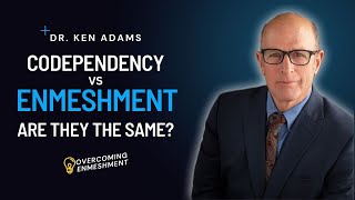 Codependency vs ENMESHMENT Are they the same [upl. by Canada]