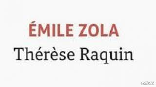 3 Thérèse Raquin Emile Zola Livre audio Chapitres 12 à 17 [upl. by Almeeta]