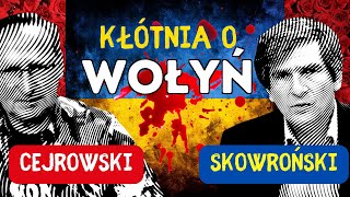 Kłótnia o Wołyń  Cejrowski vs Skowroński [upl. by Naitsabas]