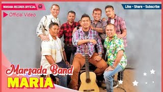 Marsada Band  Maria Official Video [upl. by Lorrin353]